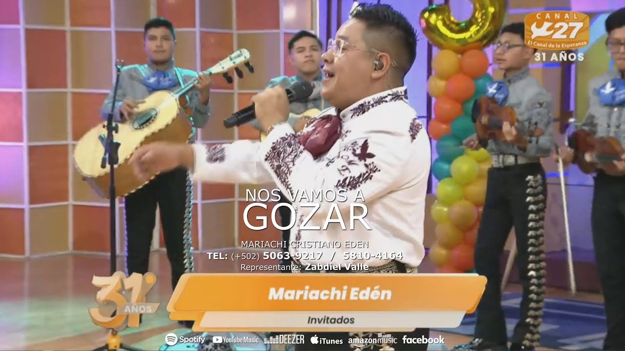 Nos Vamos a Gozar - Mariachi Cristiano Ed&eacute;n - Tel: +502 5063-9217 / MARIACHIS DE GUATEMALA