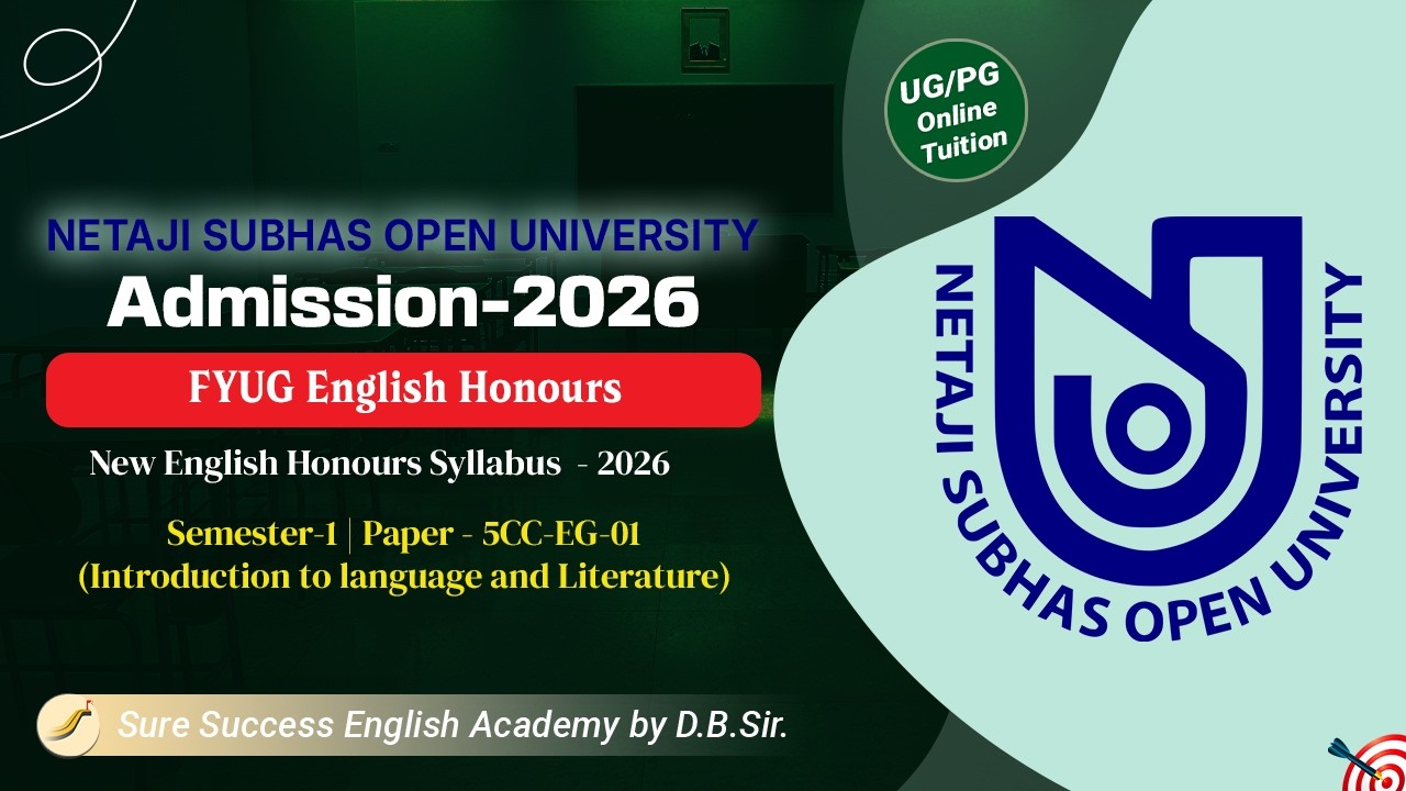 NSOU: UG English Honours New Syllabus for Semester-1, Major Paper-1 (5CC EG-01) - 2026