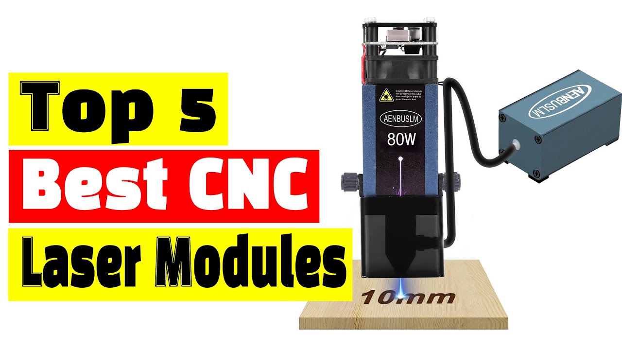 Top 5 Best CNC Laser Modules in 2025 | Best Laser Engravers for DIY & Pros