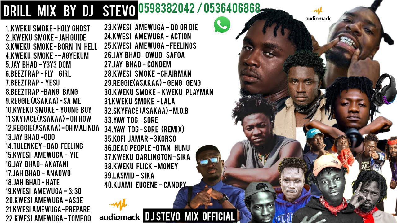 DRILL & TRAP MIX BY DJ STEVO  (ASAKAA JAY BHAD,REGGIE,SKYFACE SDW,KWESI AMEWUGA,BEEZTRAP )