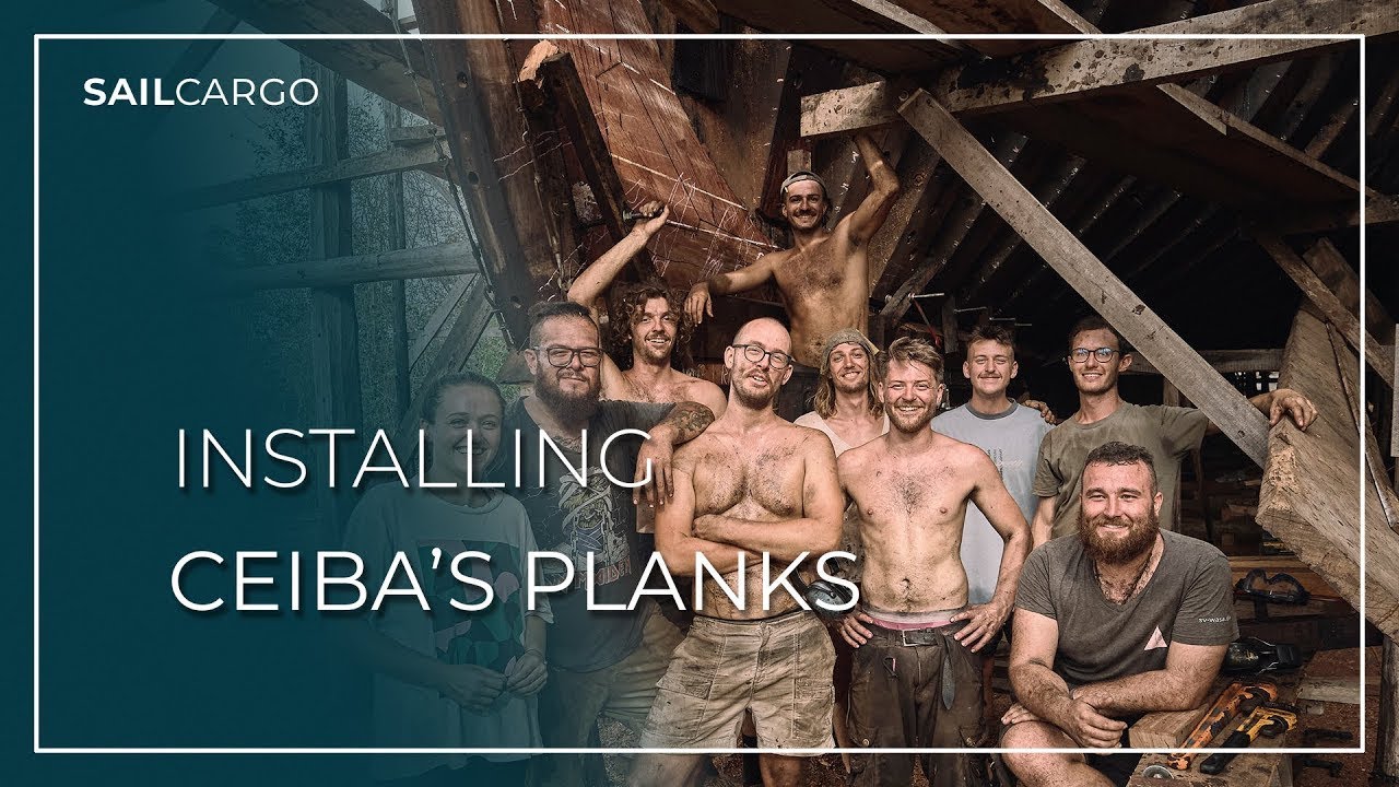 Installing Ceiba's Planks - SAILCARGO INC. 2023