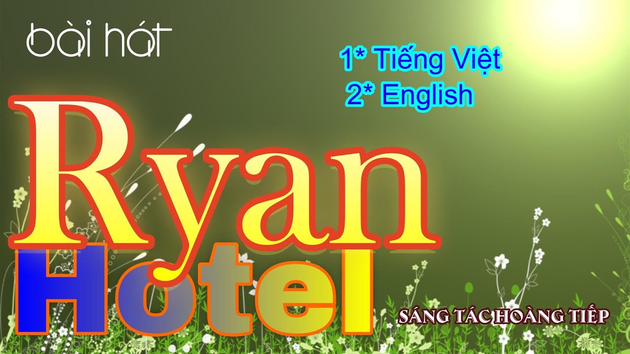 Music Ryan Hotel English Vietnam