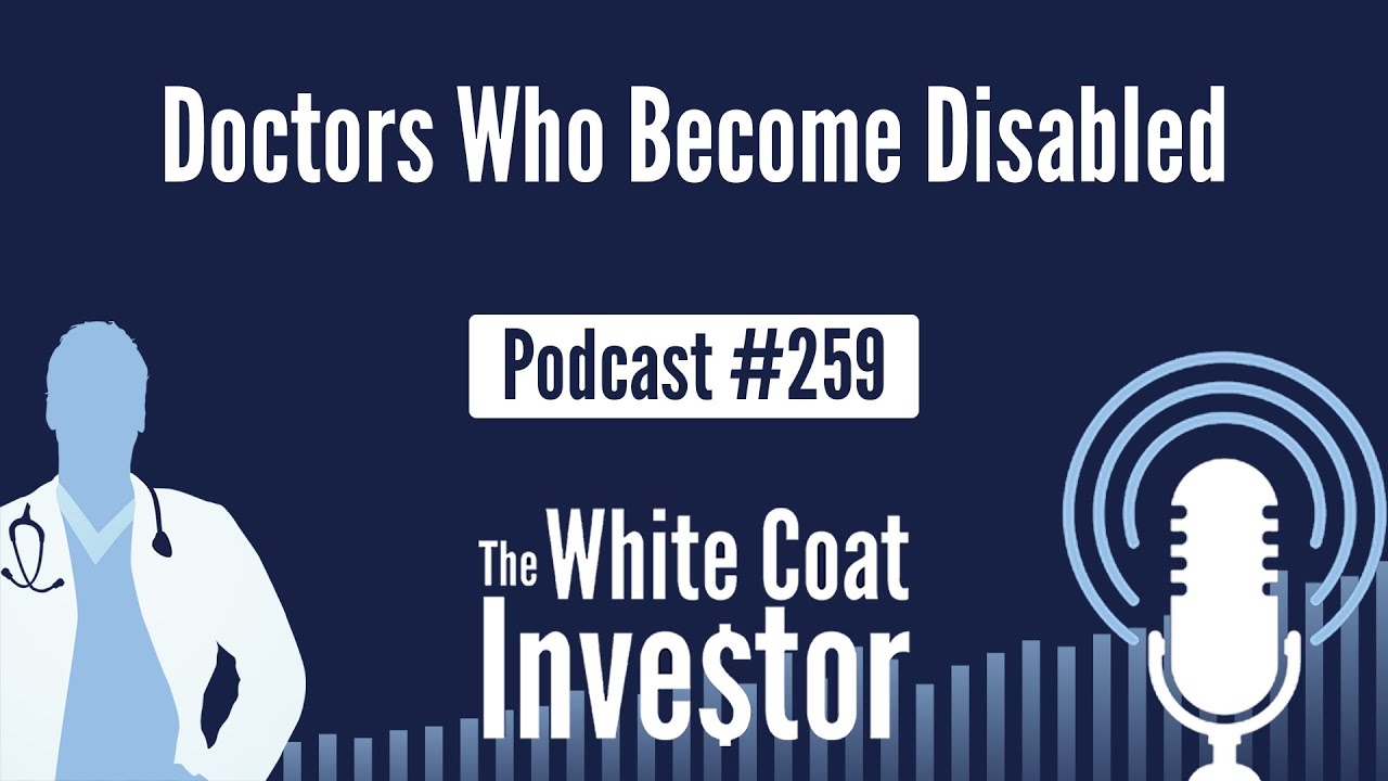 WCI Podcast #259 - Doctors Who Become Disabled