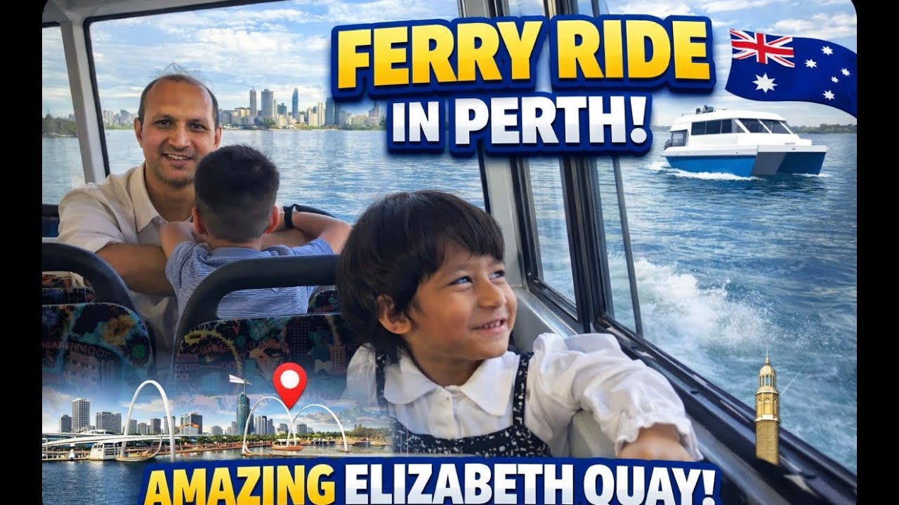 Haroon first ferry ride | transperth | Junaina loved 🥰Ferry’s journey | Elizebeth quay to SouthPerth