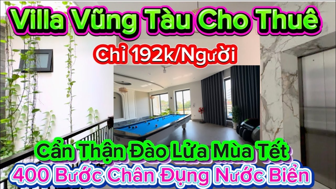 1168 .Villa Vũng Tàu Cho Thuê Chỉ 192k/ Người Ngay Bãi Sau Thuận Tiện Cho Người Lớn Tuổi