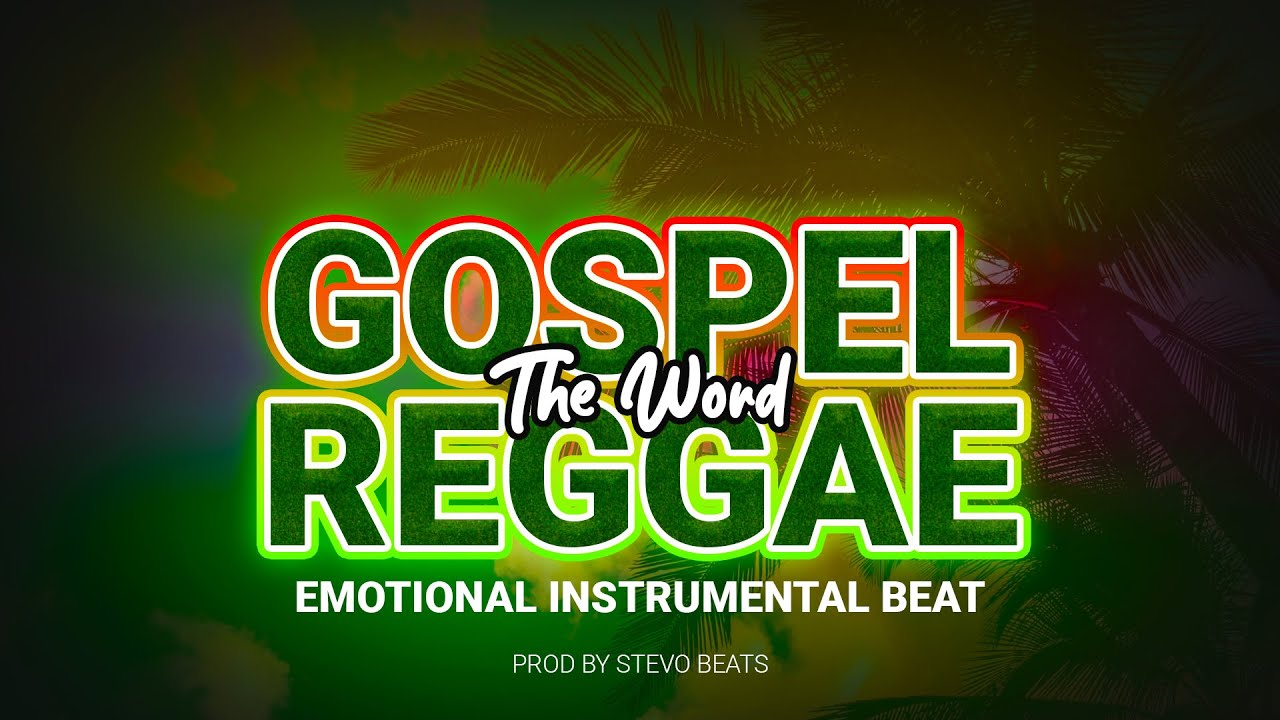 Gospel Reggae Emotional Instrum Beat | The Word | Prod stevo