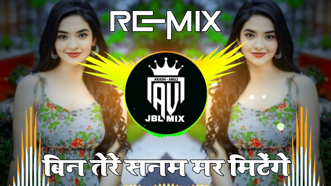 Bin Tere Sanam Mar Mitenge Hum 🥀❤| Dj Remix | #hindisong  🔥Trending Song 