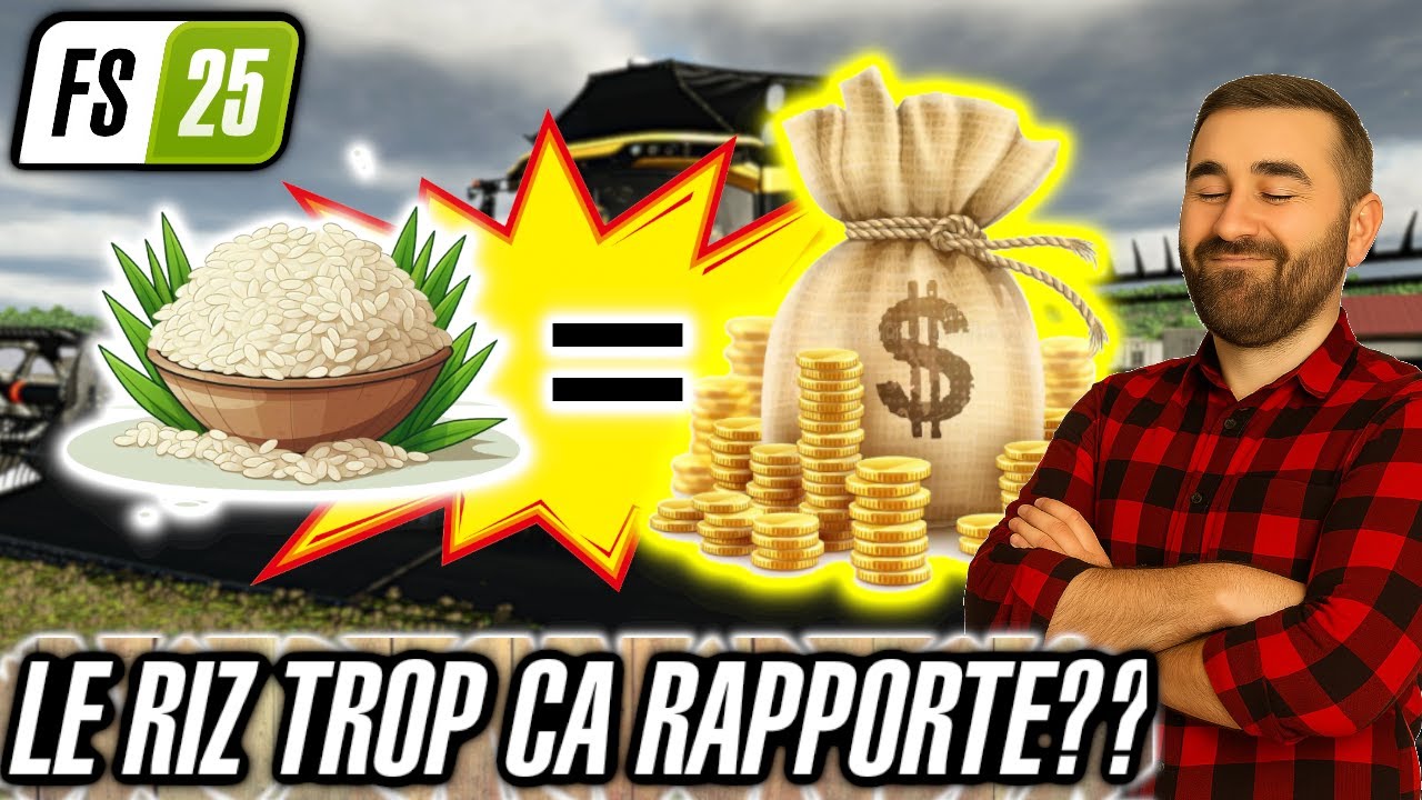 FS25 : Soupe de nouilles, pain, huile&hellip; que faire avec le riz long grain ?! Guide de culture Riz long