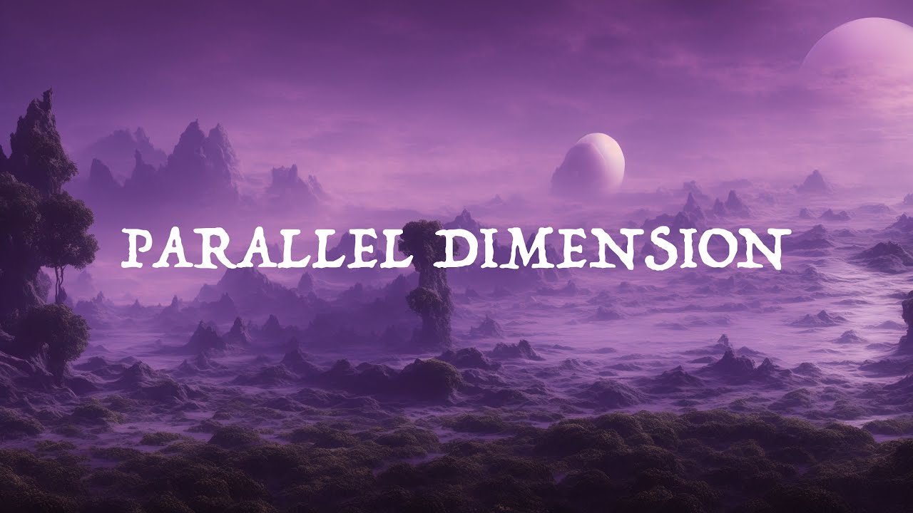 Parallel Dimension - Ambient Music for Healing, Relaxation, Studying, and Meditation