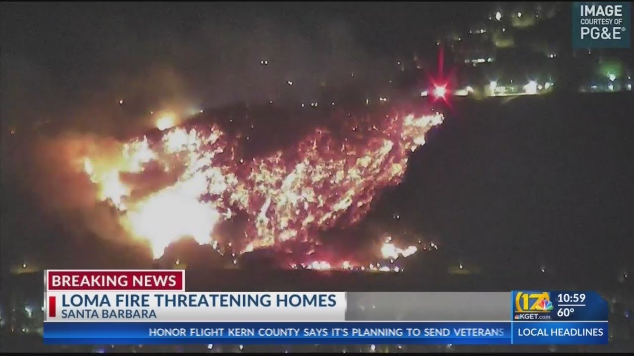 Loma Fire in Santa Barbara burns close to homes, forces evacuations