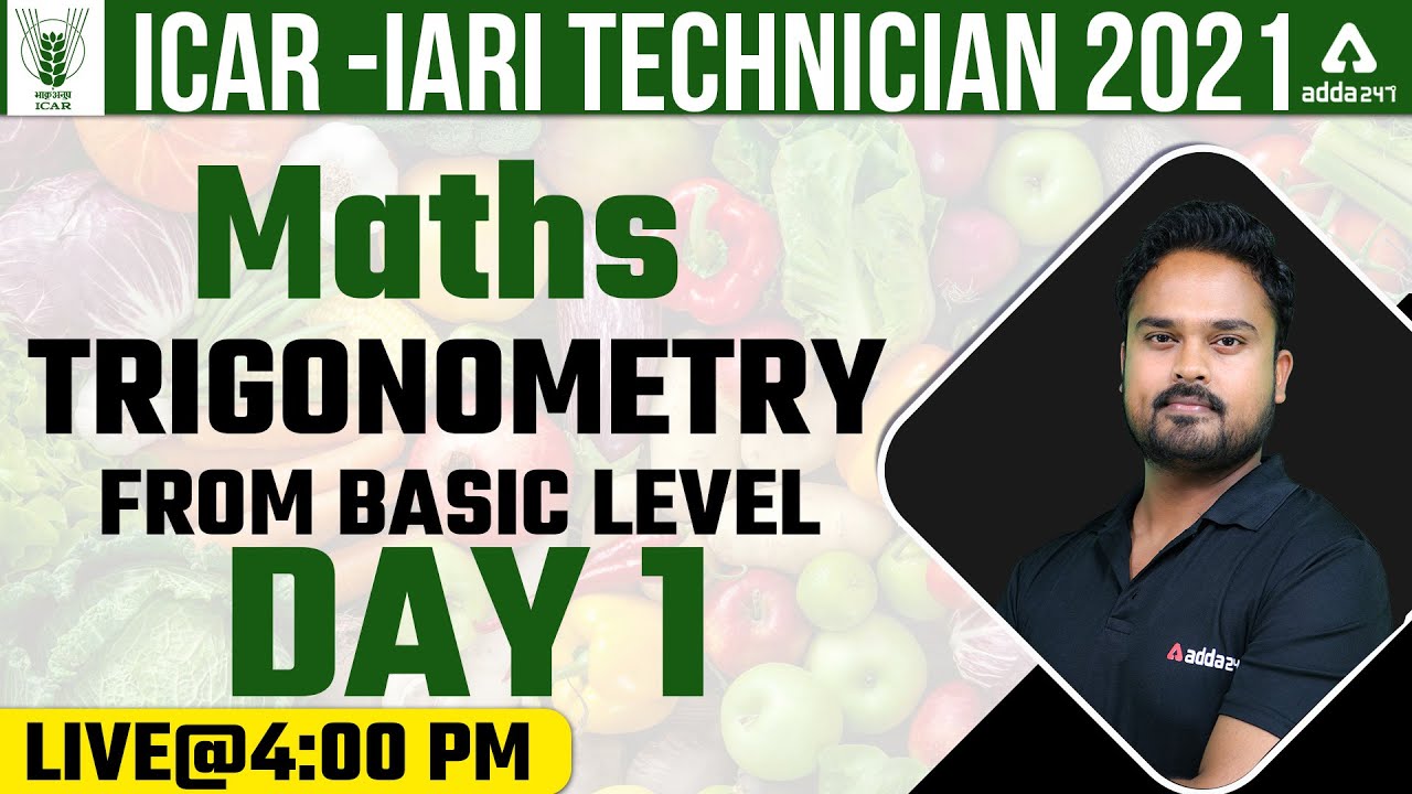 ICAR IARI Technician Recruitment 2021 | Maths | Trigonometry day 1(from basic level)