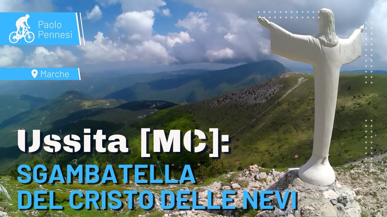 USSITA [MC]: SGAMBATELLA DEL CRISTO DELLE NEVI 28-05-2023