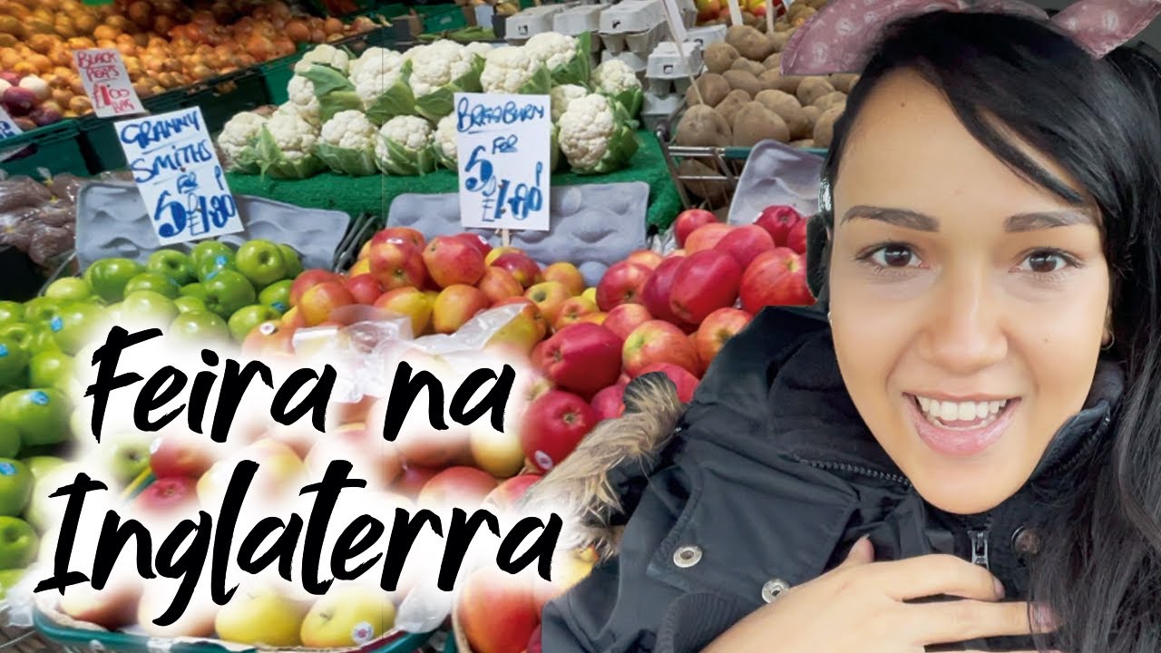COMO &eacute; a FEIRA na INGLATERRA