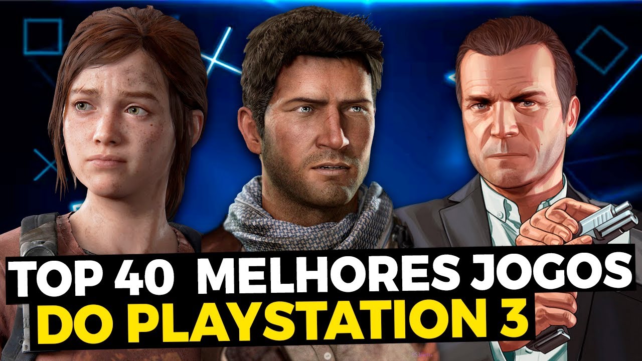 OS 40 Melhores Jogos do PS3 de Todos os Tempos 🏆 ( BEST playstation 3 GAMES ) ATUALIZADO 2026