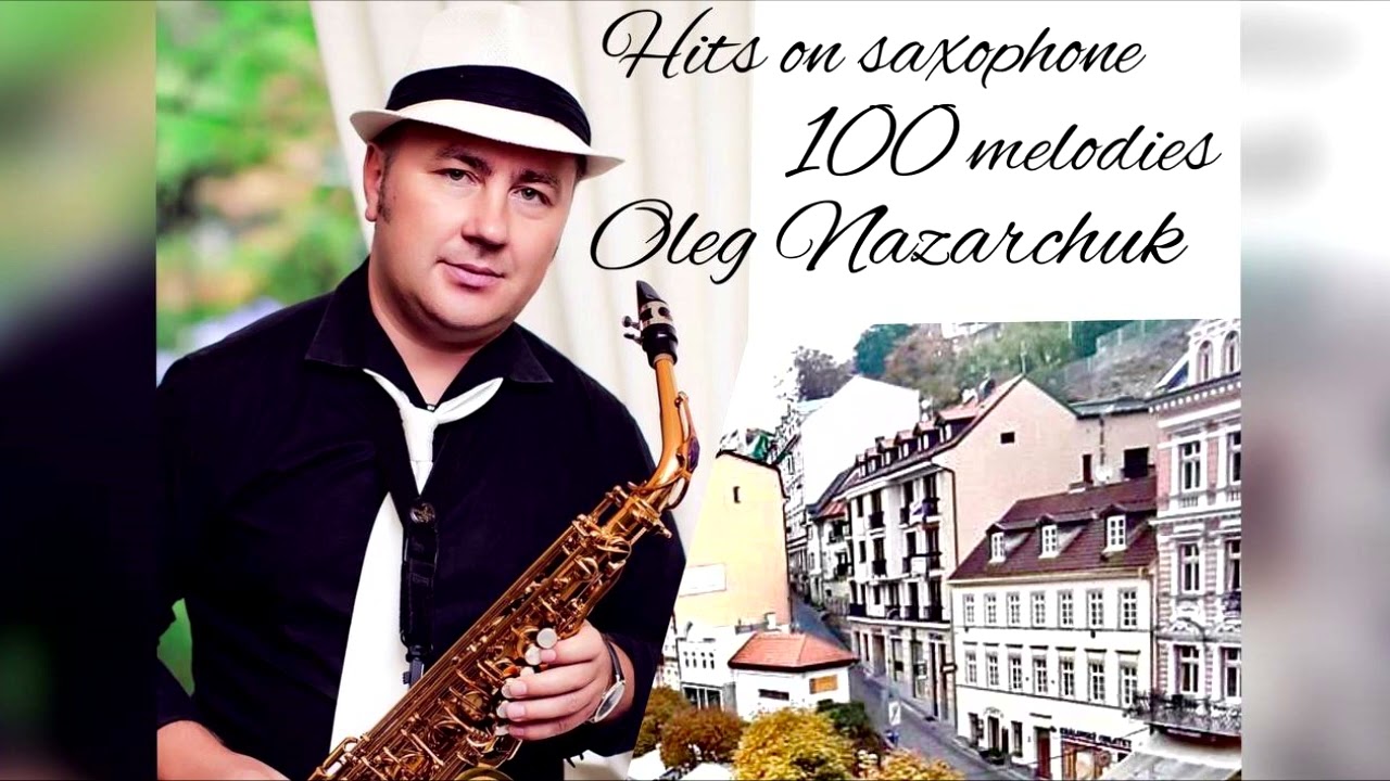 Oleg Nazarchuk 100 melodes