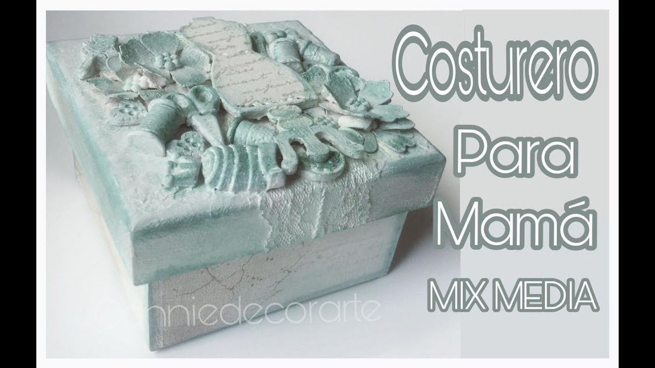 MIX MEDIA/ COSTURERO PARA MAMA /YMC