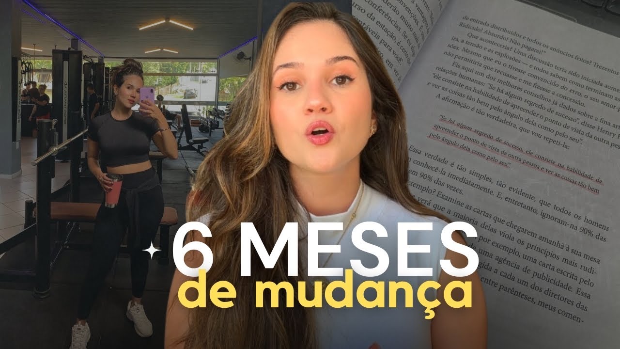 Mudando de VIDA em 6 MESES (na prática) ep.1