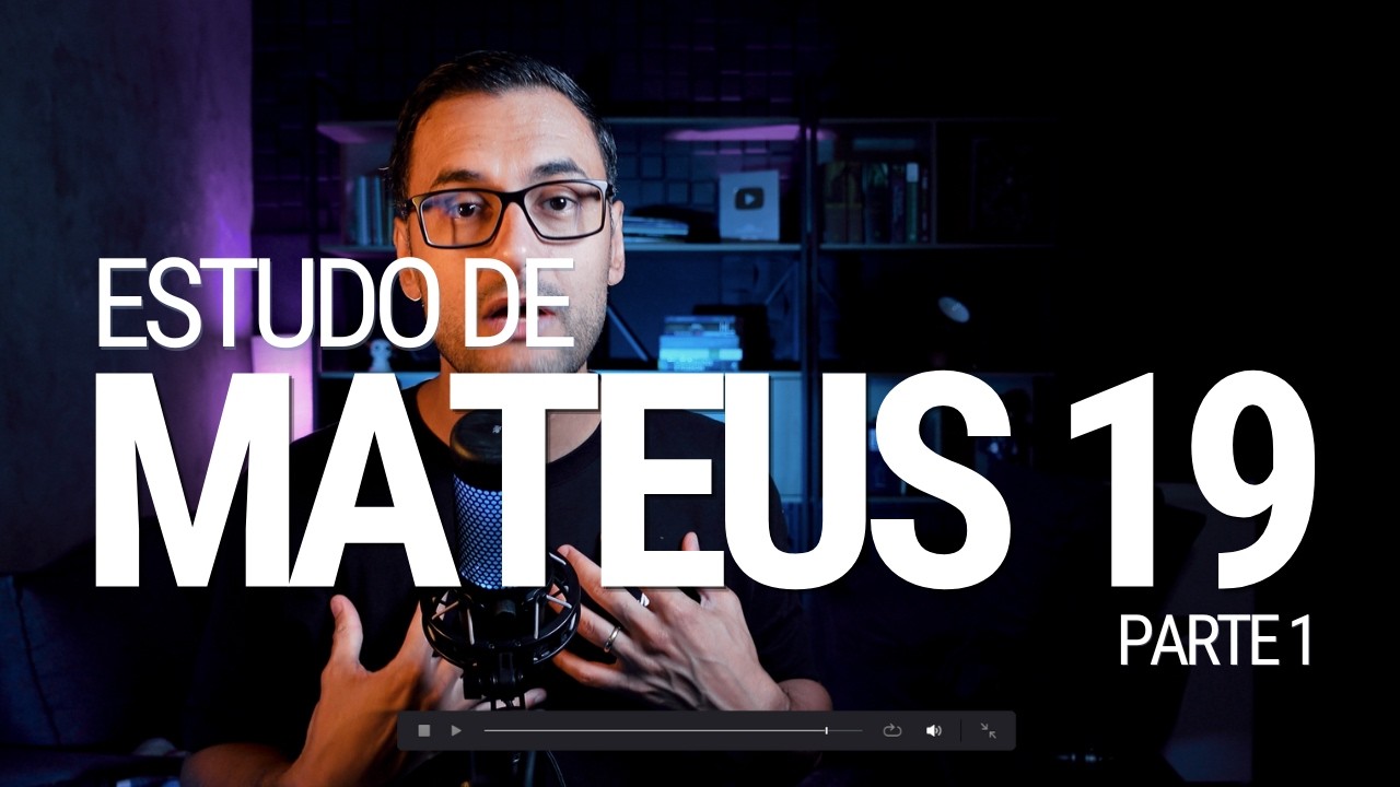 Estudo de Mateus 19 (Parte 1) | DOIS SE TORNAM UM | O que Jesus fala sobre o Divórcio
