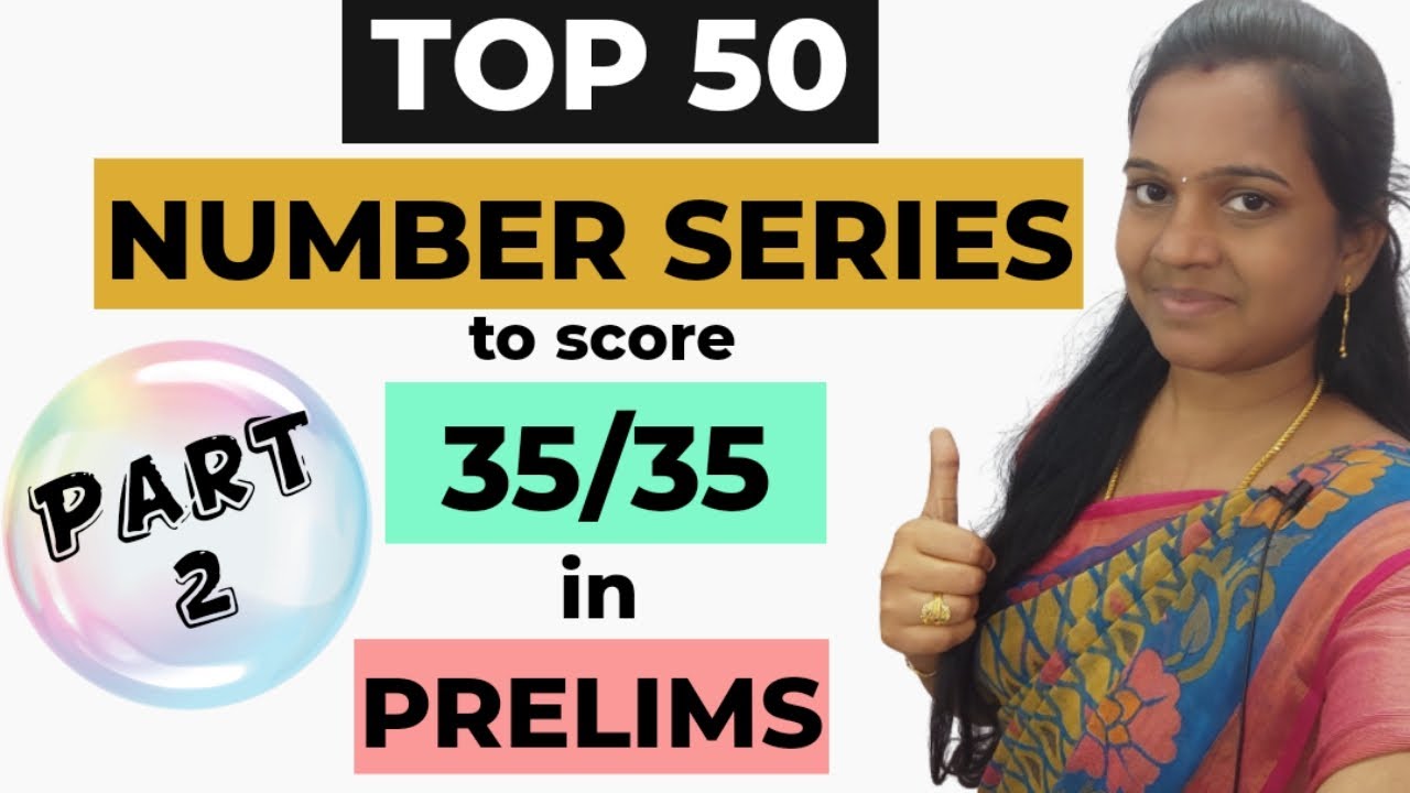 TOP 50 NUMBER SERIES - Part 2 - to score 35/35 in Quants prelims | Radhina