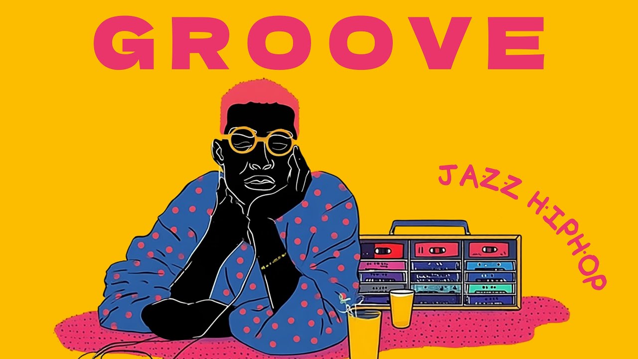Playlist💿 Грув, спасающий настроение👌| Джаз-хоп от понедельника | JAZZ HIPHOP • GROOVE • COFFEE