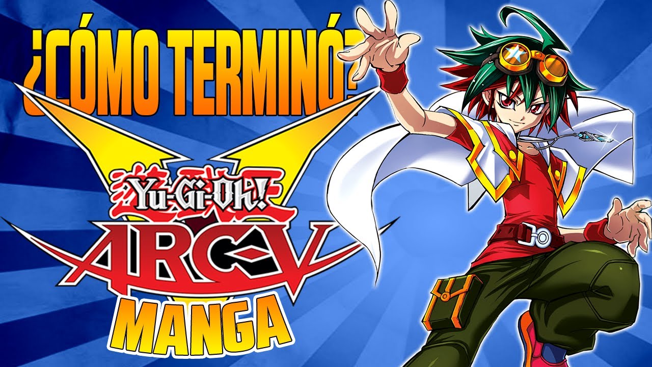 La HISTORIA del MANGA de YUGIOH! ARC-V ¿Cómo termina? | RESUMEN