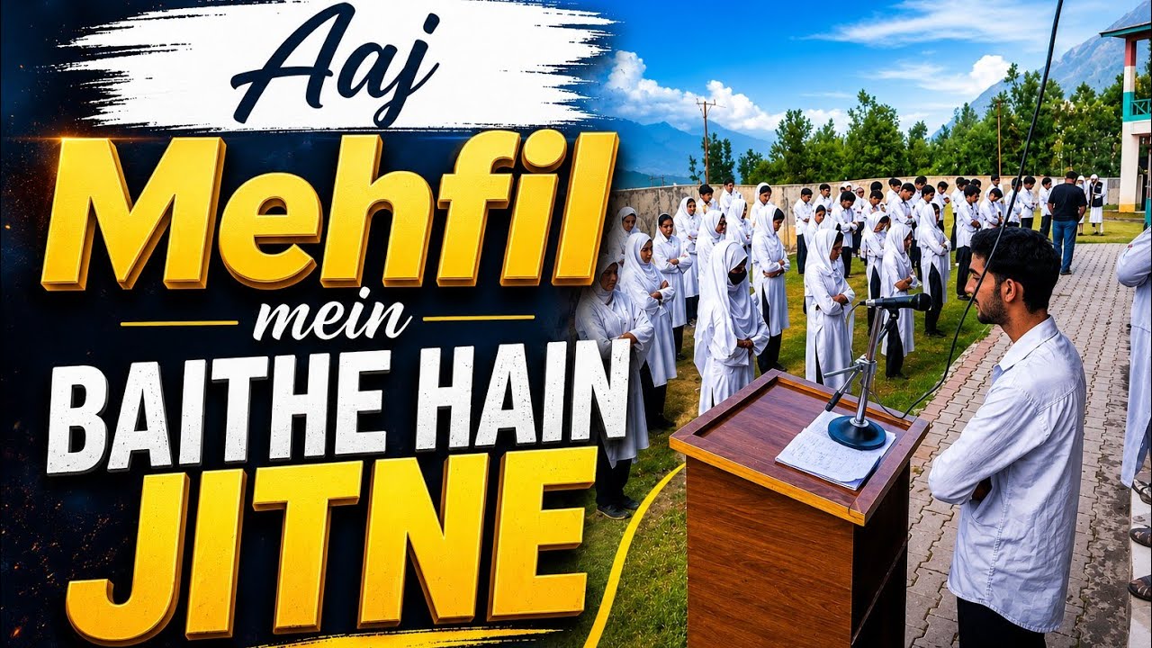 Aaj Mehfil main Bathein hain Jitna Sabke Dil ki Tamana Ho Puri❤💚 #morningassembly #jammuandkashmir
