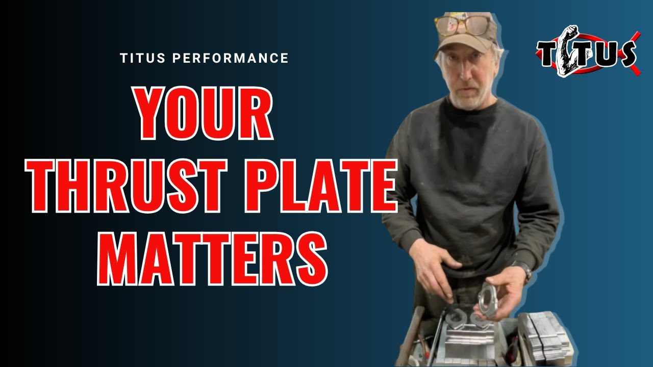 YOUR THRUST PLATE MATTERS // Billet Steel Aftermarket Thrust Plates – Titus Performance