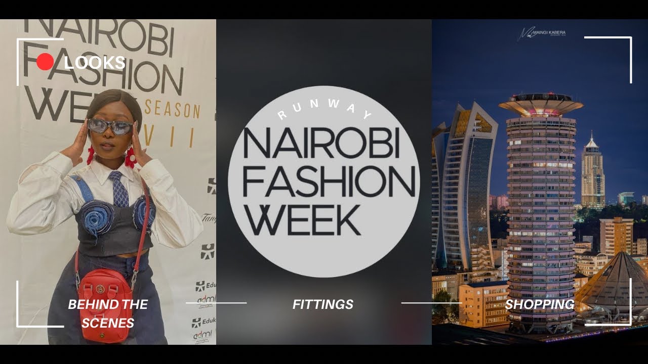 NAIROBI FASHION WEEK 2025 🇰🇪 / Fittings/ Behind the scenes / Runway / Makeup #fashionweek