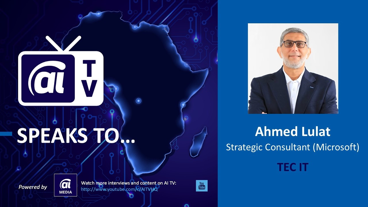 AI TV talks to Ahmed Lulat - TEC IT at AI Expo Africa 2025