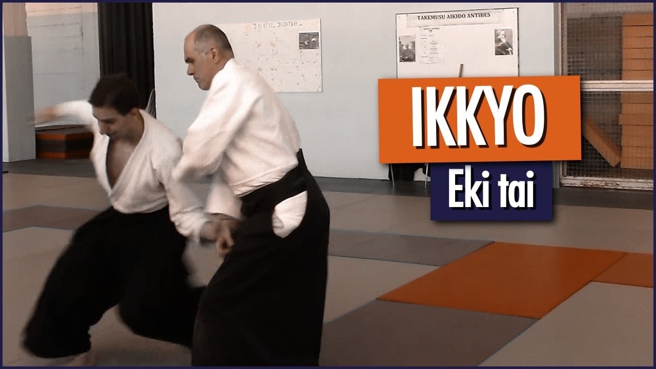 IKKYO - Eki tai (Aikido Iwama)