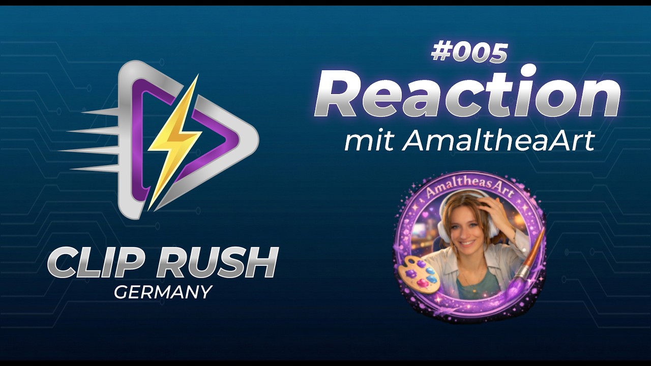 AmaltheaArt reagiert auf EURE Clips! | ClipRush Germany 005