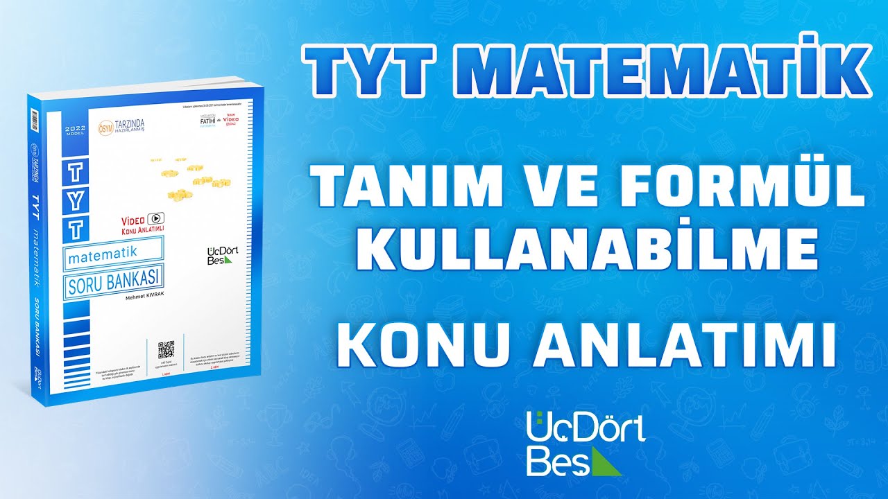 TANIM VE FORMÜL KULLANABİLME | 2022 TYT MATEMATİK | 345 YAYINLARI