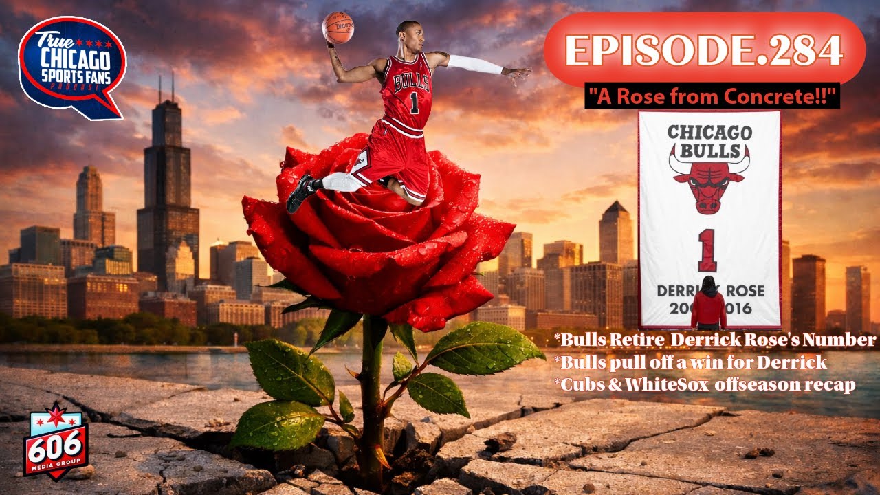 Episode.284:”A Rose from Concrete” Derrick Rose's Number Retired