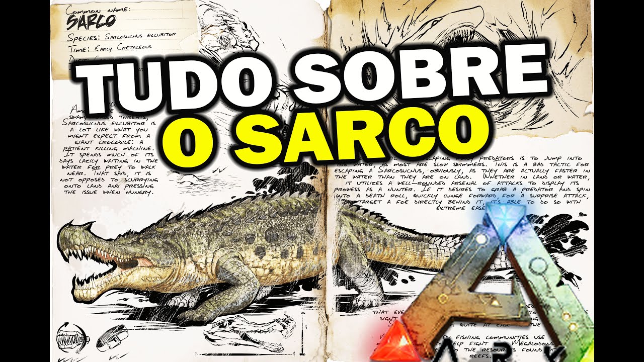 ARKDEX SARCOSUCHUS - SARCO - CROCODILO IMPERADOR - ARK SURVIVAL EVOLVED