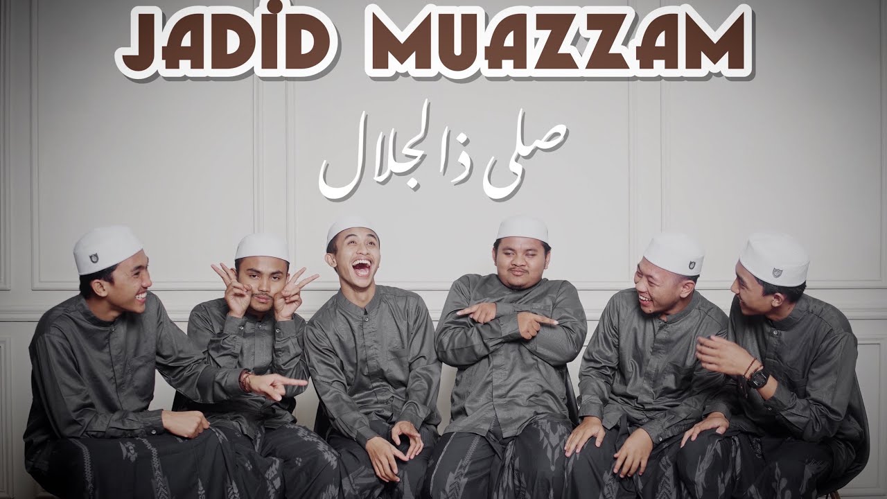 Jadid Muazzam - Sholli Dzal Jalali