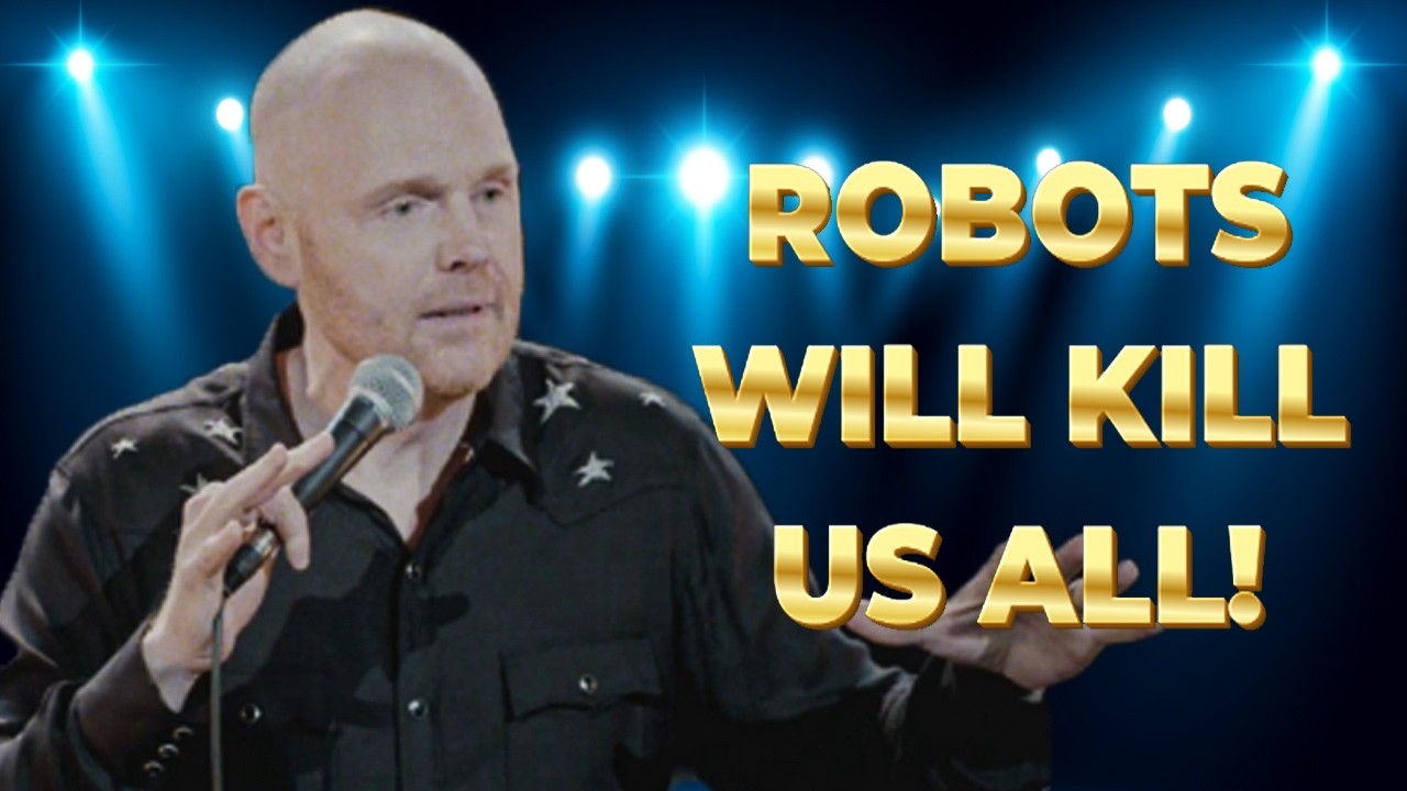 Bill Burr: Why Robots Are Actually Terrifying | Stand Up Comedy