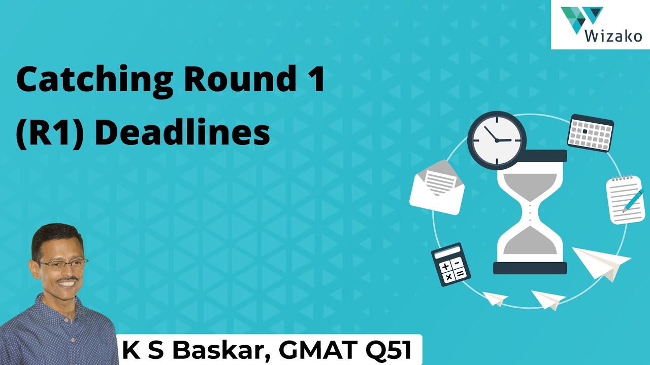 Catching Round 1 Deadlines? When is the last call for GMAT Prep?