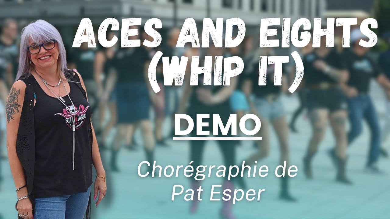 Aces And Eights (Whip It) - LINE DANCE (DEMO)