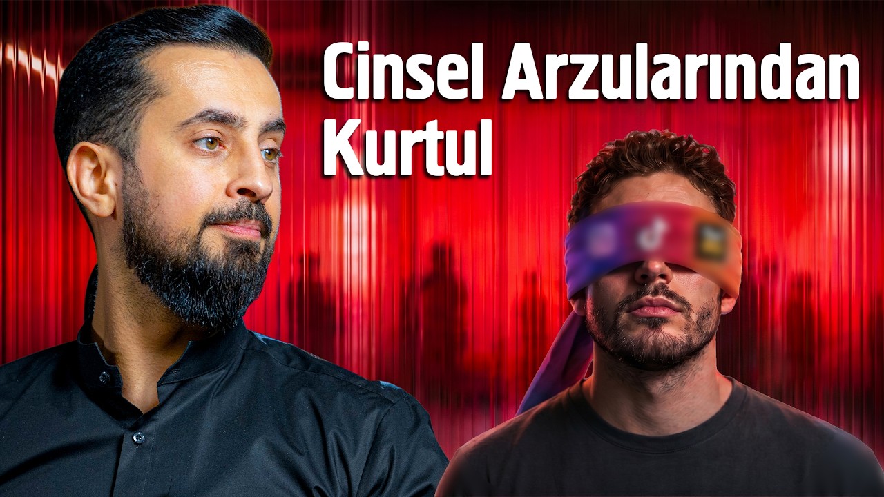Cinsel Arzularından Kurtul - Şehvet @Mehmedyildiz
