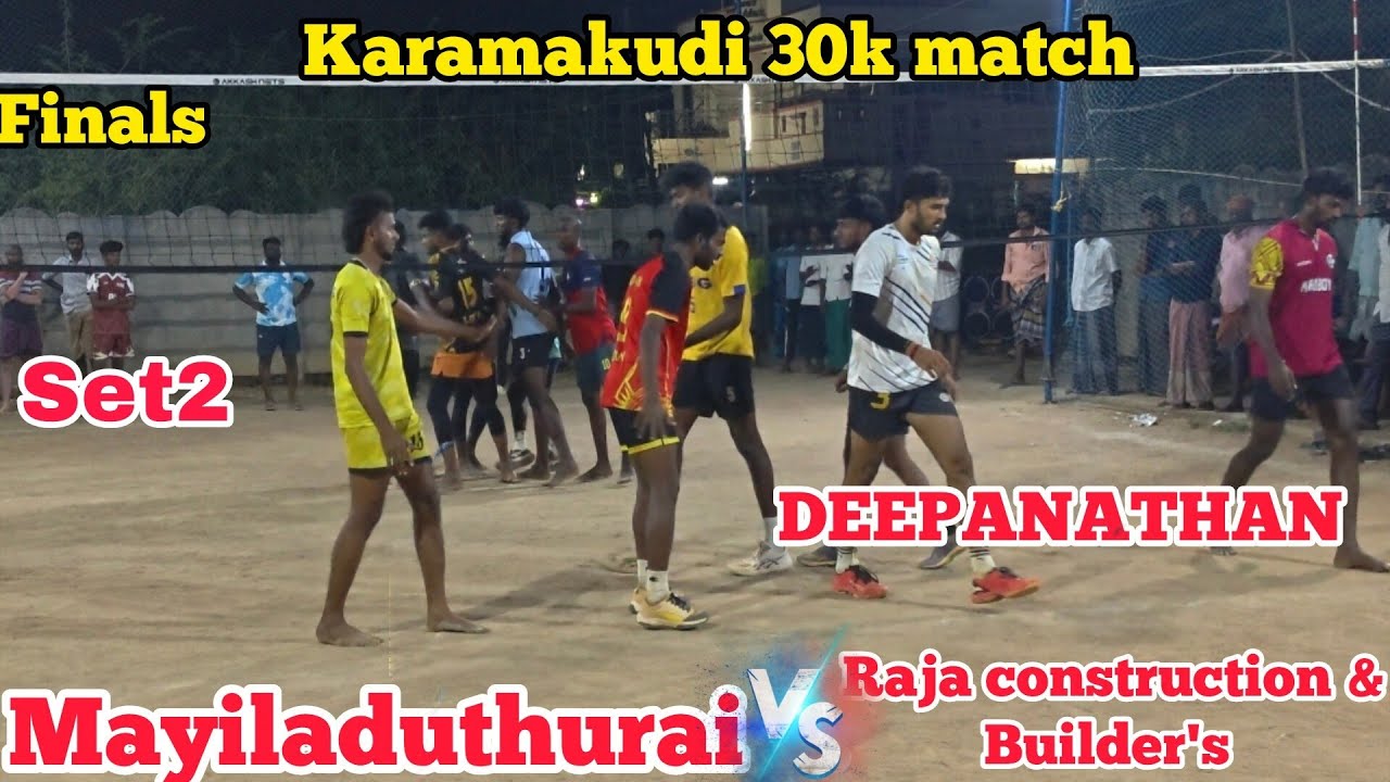 SET2❗ MAYILADUTHURAI 🆚 RAJA CONSTRUCTION BUILDERS DEEPANATHAN ❗ FINALS 