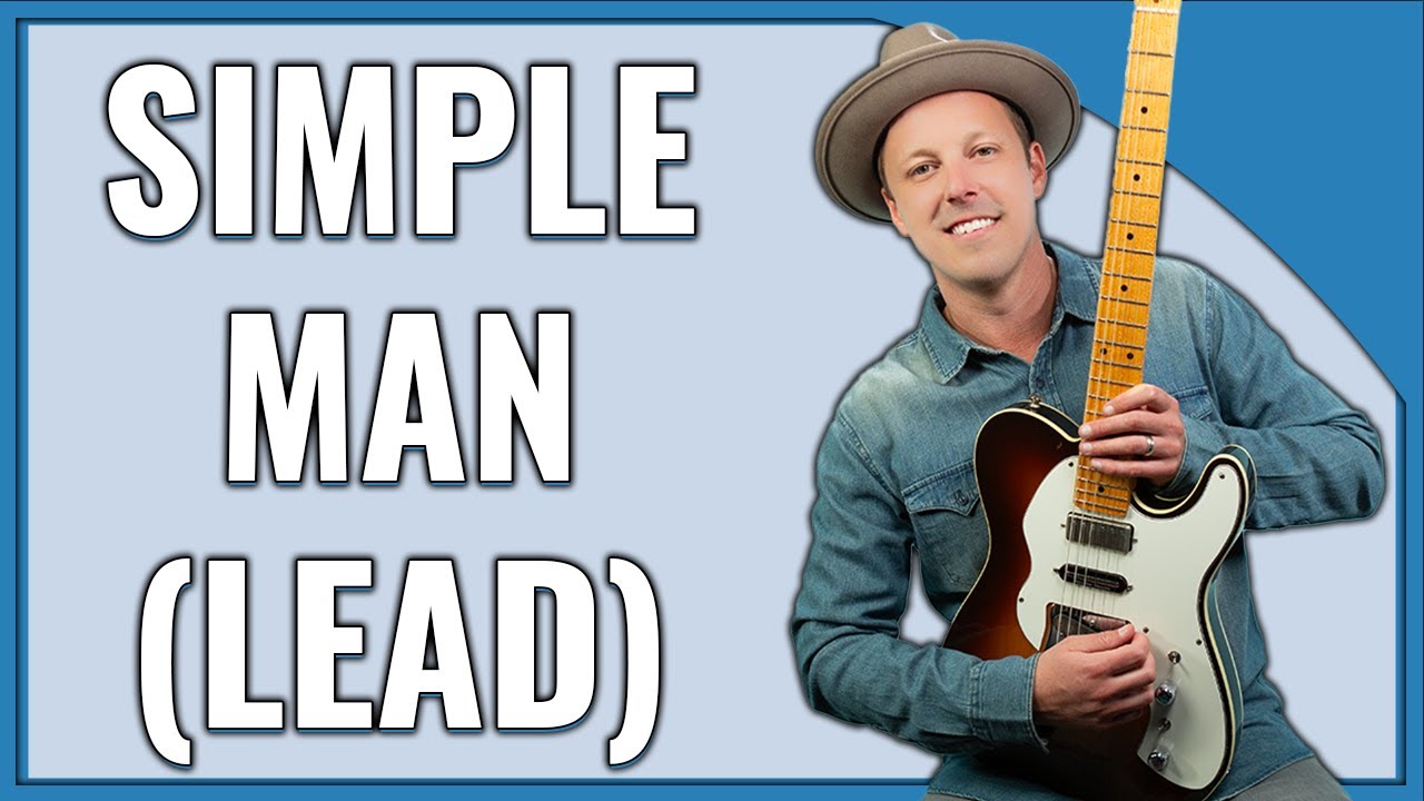 Урок игры на гитаре Simple Man (LEAD)