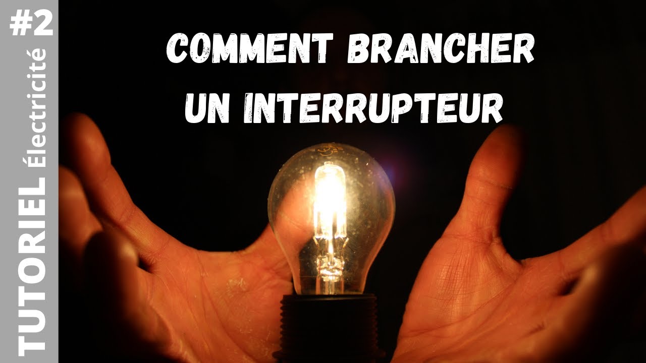 Comment brancher un interrupteur simple allumage ?