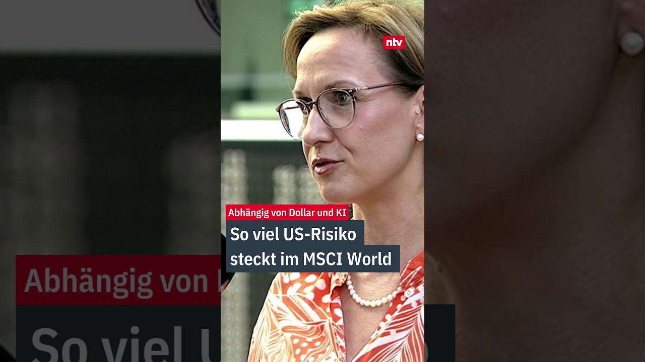 MSCI World: Was sollte ich als Anleger wissen? | ntv