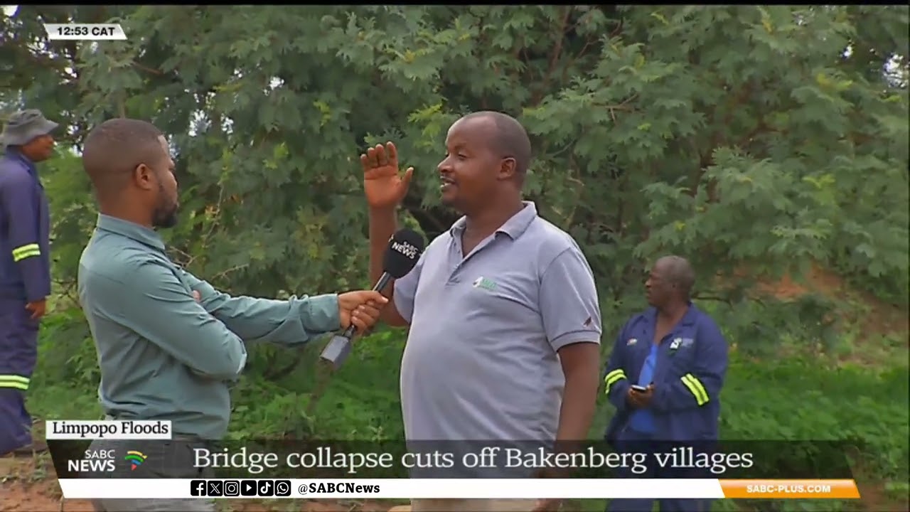 Limpopo Floods | Residents of villages outside Bakenberg appeal for help as bridge collapses