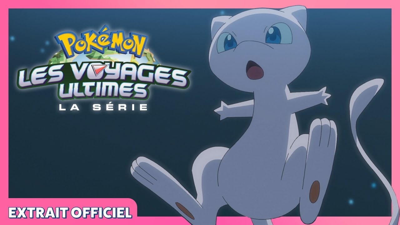 Un combat contre Mew | La série : Pokémon, les voyages d’un Maître | Extrait officiel