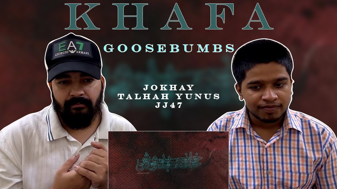 06. Khafa | JOKHAY | TALHAH YUNUS | JJ47 | LEGIT REACT | REACTION VIDEO.