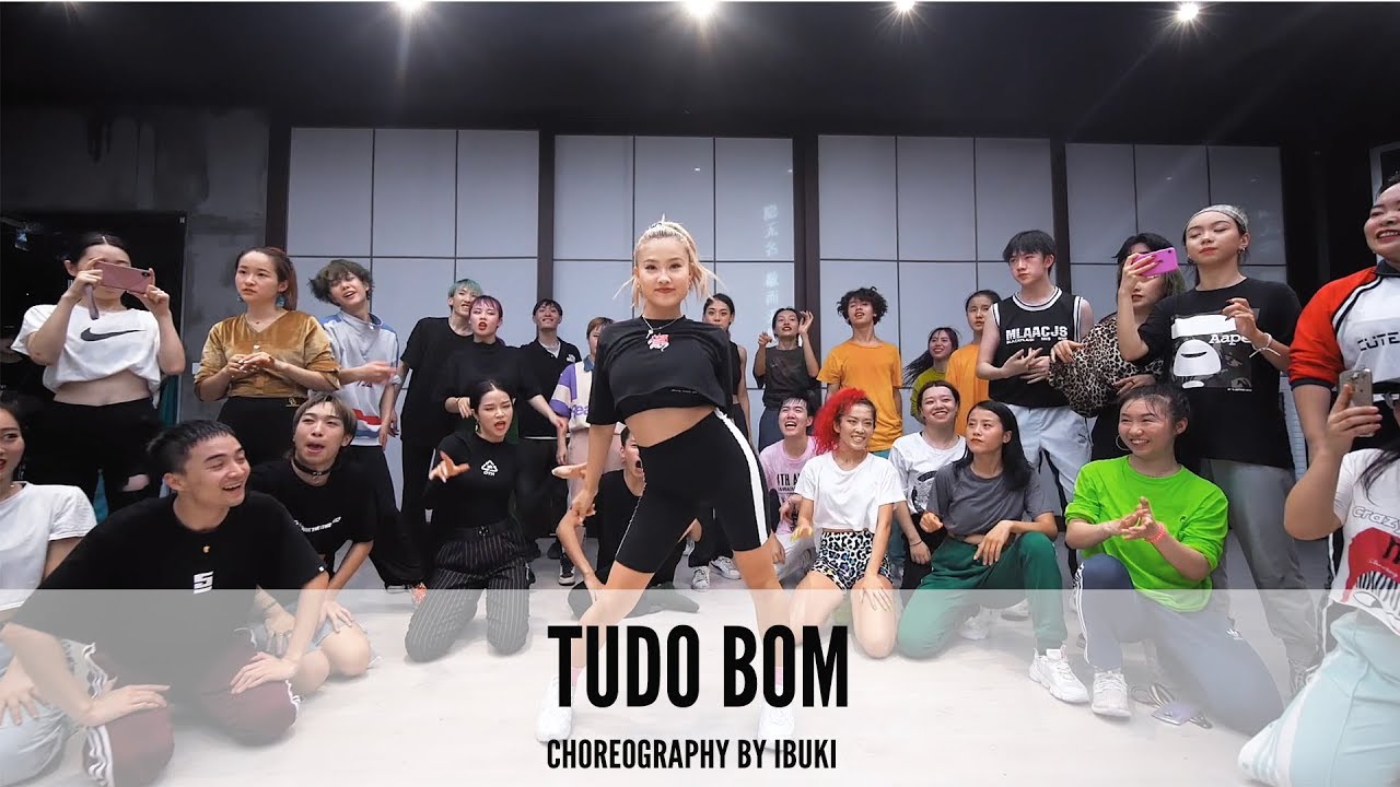 TUDO BOM - Choreography by Ibuki