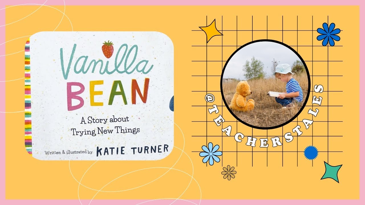Vanilla Bean: A Story About Trying New Things 🍦
