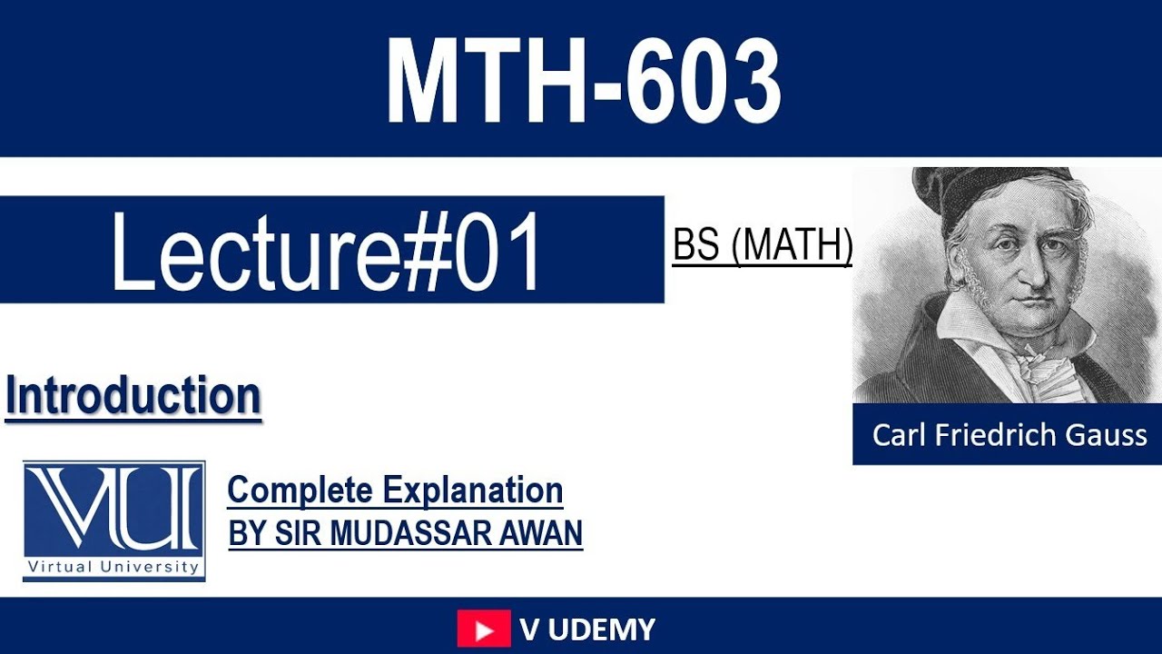 MTH 603 | Lecture 01 | Introduction to Numerical Analysis | BS Maths | VU