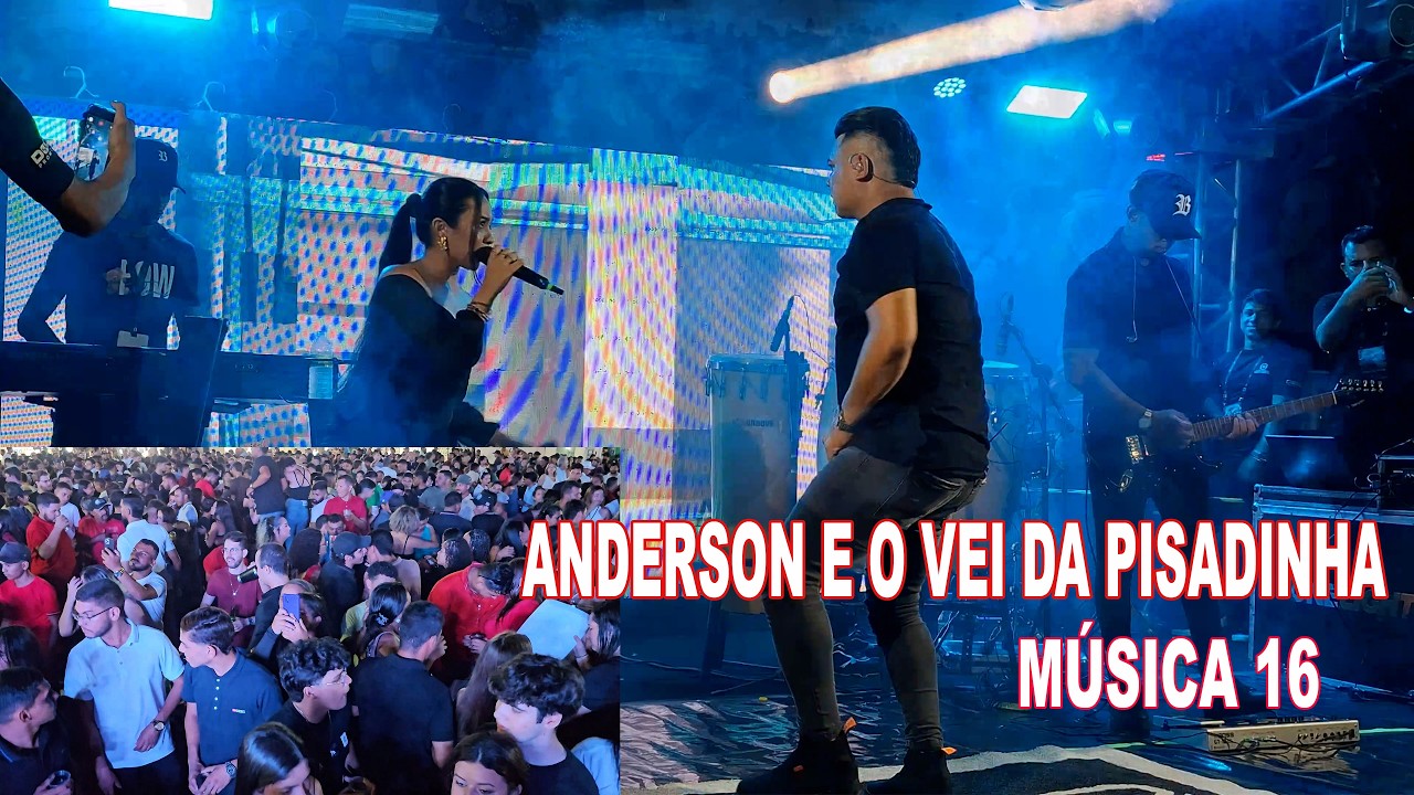 ANDERSON E O VEI DA PISADINHA PARTE 16